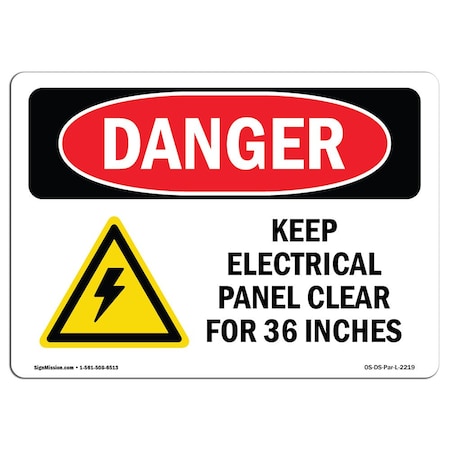 Signmission Safety Sign, OSHA Danger, 10" Height, 14" Width, Keep Electrical Panel Clear, Landscape OS-DS-D-1014-L-2219